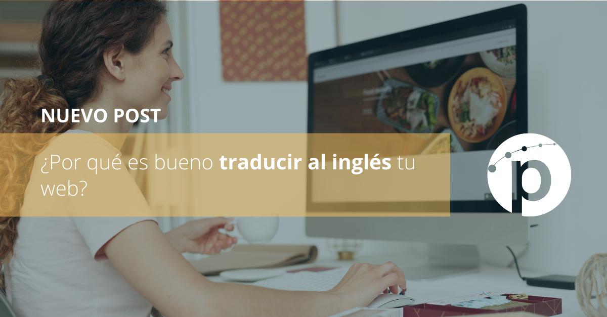Es Bueno Traducir al Inglés tu  Pangeanic
